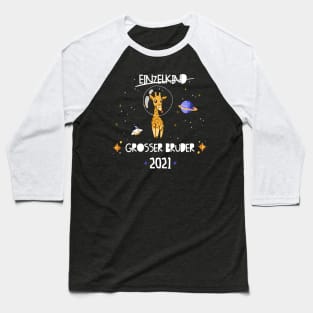 Großer Bruder 2021 Astronauten Giraffe Planeten Baseball T-Shirt